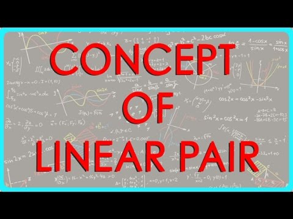 158-Concept of Linear Pair