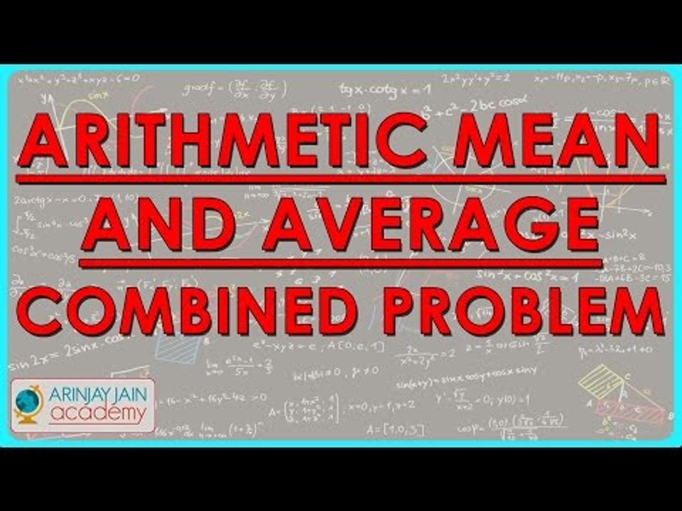 $ CBSE Class VII Maths,  ICSE Class VII Maths -  Arithmetic mean and average - Combined Problem