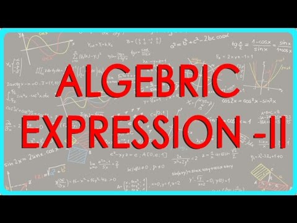 CBSE Class VI maths,  ICSE Class VI maths -   Algebric expression   ii