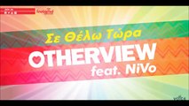 OtherView Feat. Nivo - Σε Θέλω Τώρα (Extended Mix)