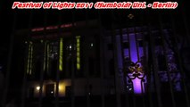 ★ Festival of Lights 2011 (Humboldt Universität - Berlin)