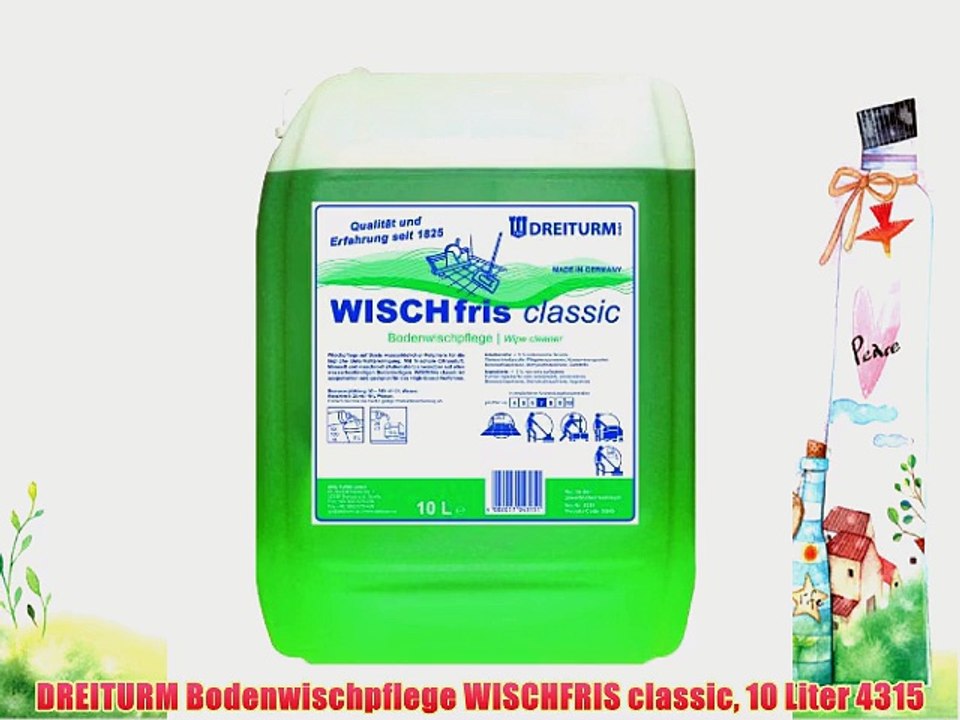 DREITURM Bodenwischpflege WISCHFRIS classic 10 Liter 4315