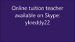 Do you want get A* in IGCSE Maths 0580,0606 &0607 Online math tutoring ,Math tuition's,Please ad my Skype: ykreddy22