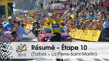 Résumé - Étape 10 (Tarbes > La Pierre-Saint-Martin) - Tour de France 2015