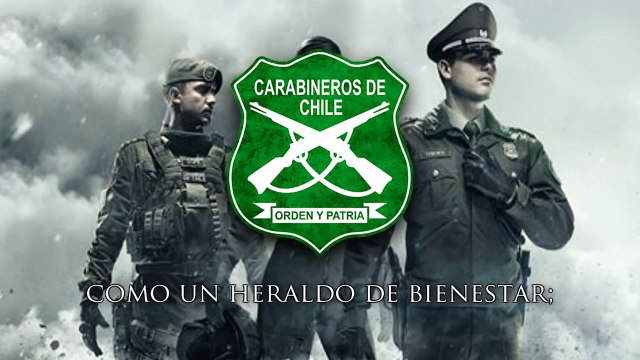 Himno de Carabineros de Chile - Orden y Patria (Chilean Police Hymn)