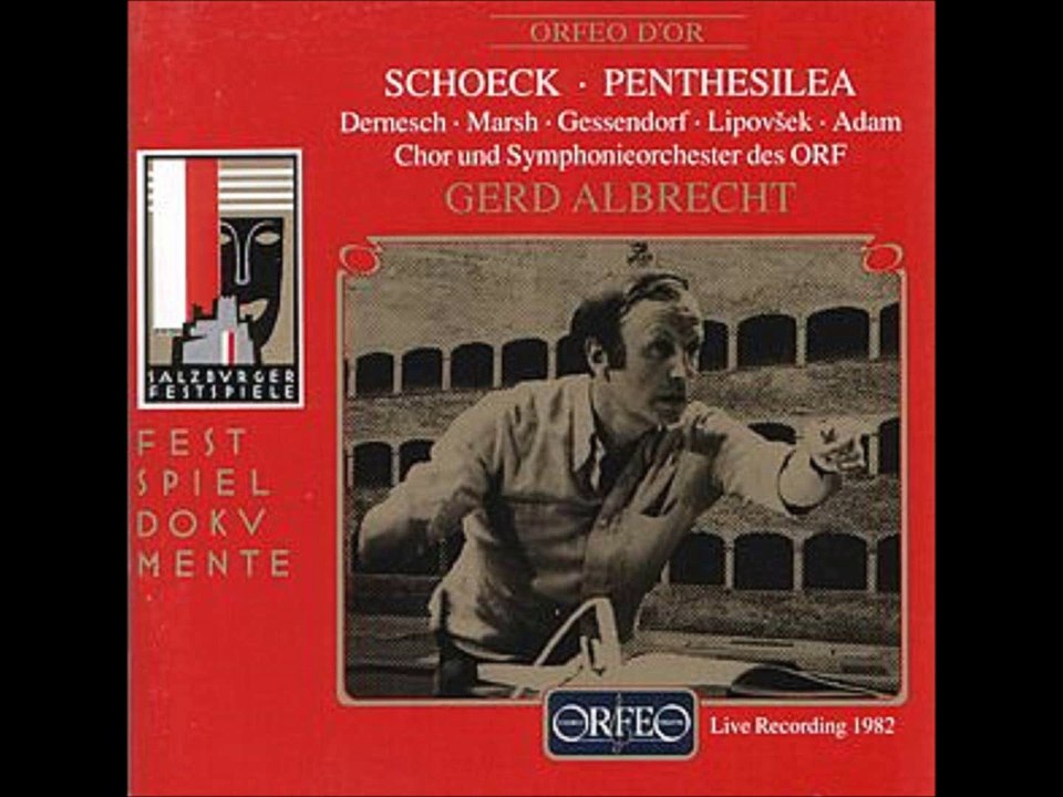 Schoeck : Penthesilea, Op.39 'Komm jetzt, du süsser Nereidenshon'