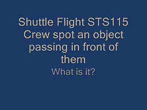 LiveLeak.com - UFO NASA STS 115: 3 UFOs Pass in Front of the Vehicle
