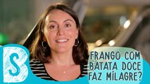 TAG: FRANGO E BATATA DOCE FUNCIONA?