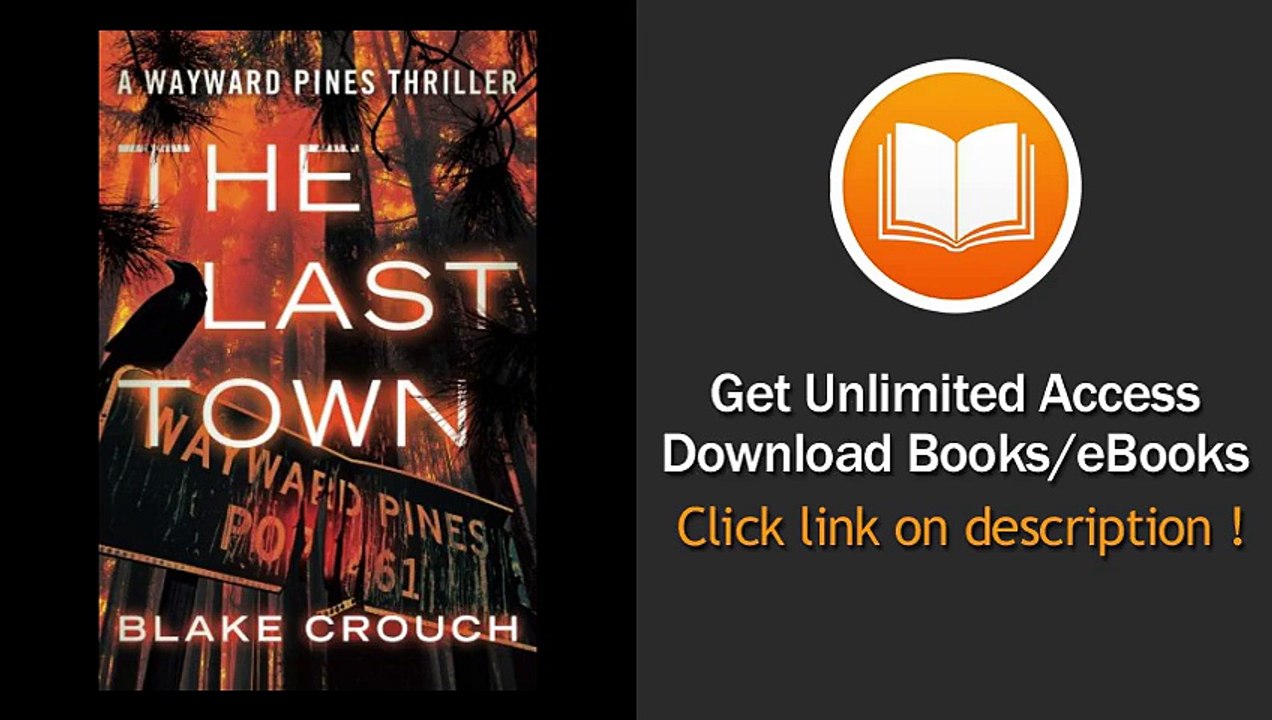 The Last Town (The Wayward Pines Trilogy, Book 3)