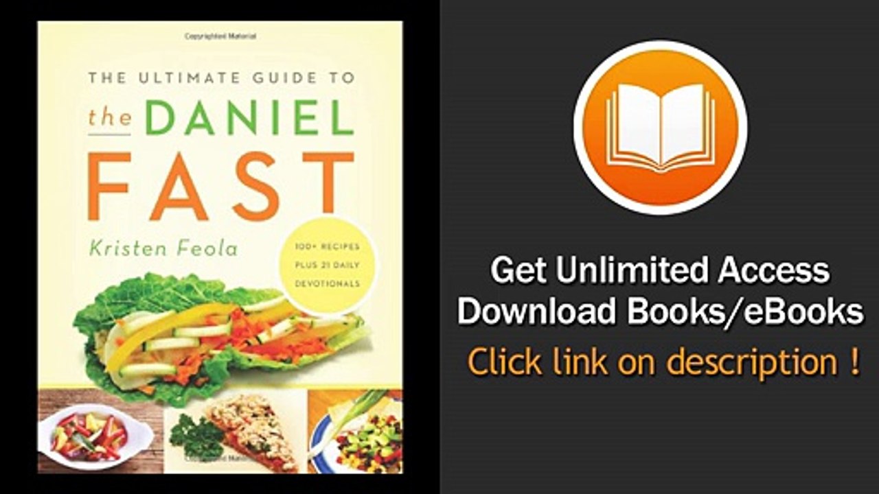 The Ultimate Guide to the Daniel Fast