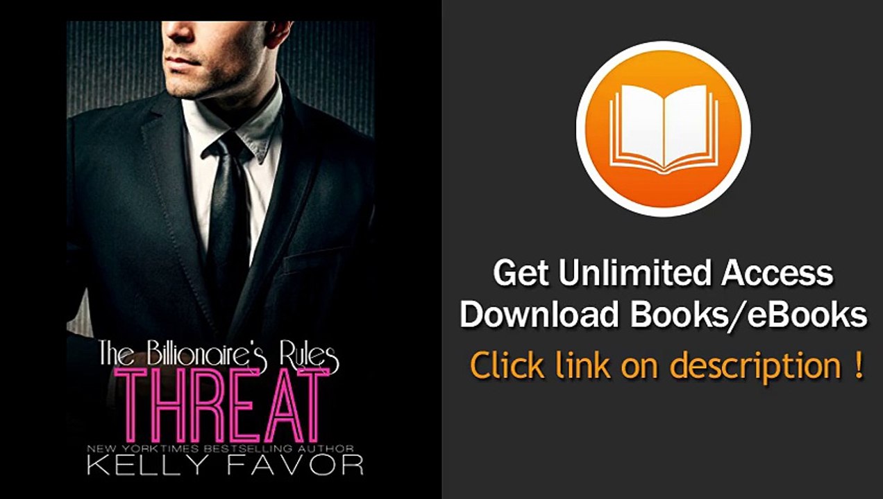 THREAT (The Billionaire's Rules, Book 5)
