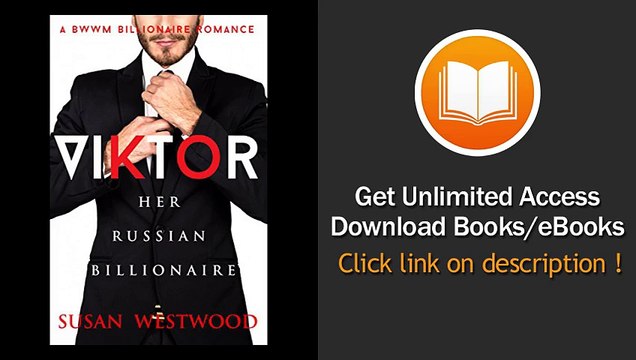 Viktor, Her Russian Billionaire A BWWM Billionaire Romance (2)