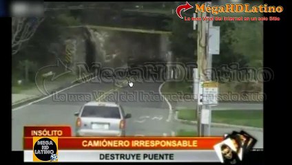 Camionero Irresponsable Destruye un Puente