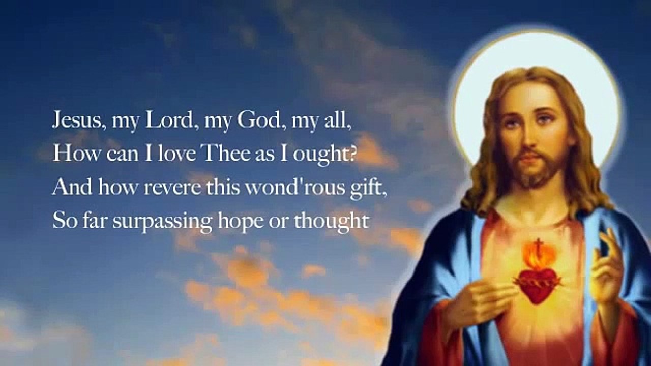 Jesus, My Lord, My God, My All (Sweet Sacrament)