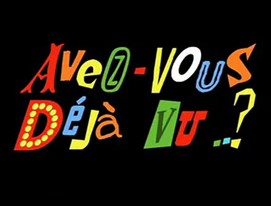 Avez-Vous Déjà Vu  - Une Consonne Qui Veut Devenir une Voyelle