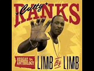 Cutty Ranks - Limb By Limb