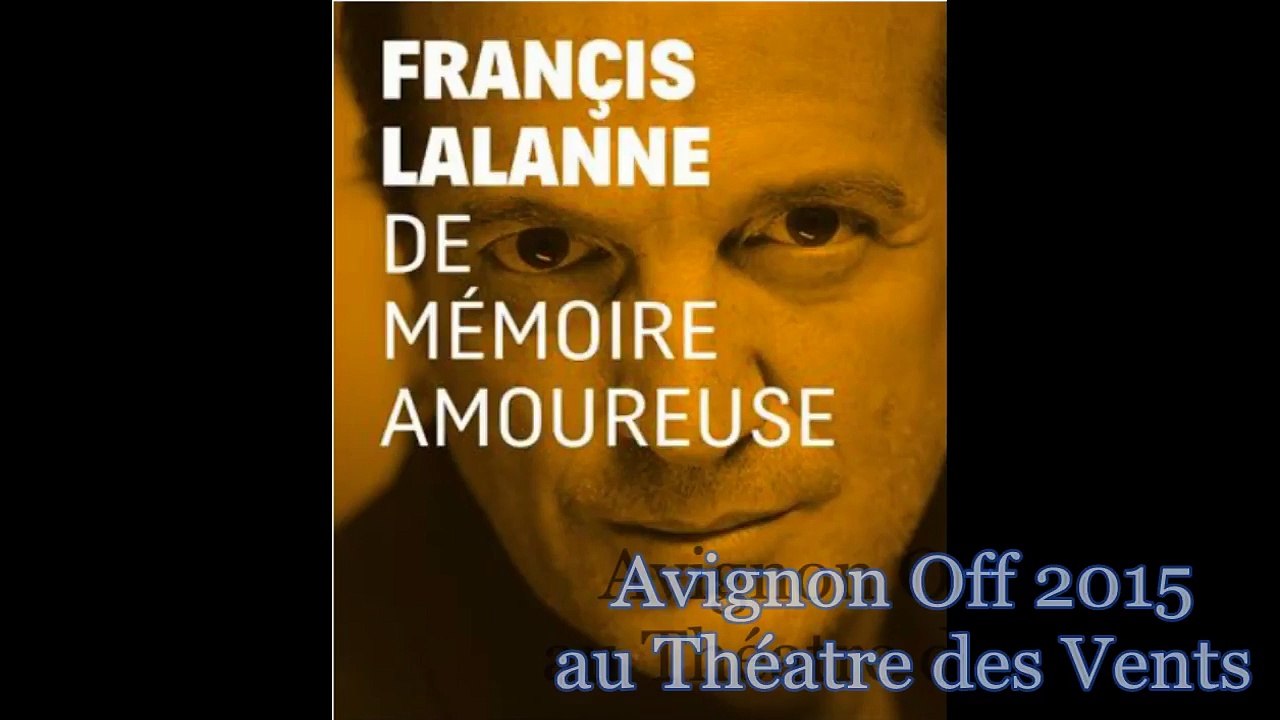 Francis Lalanne en Avignon Off 2015, un extrait