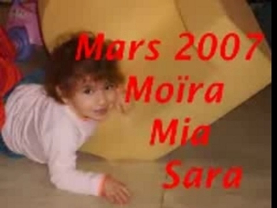 moïra mia sara Mars 2007 2 ans