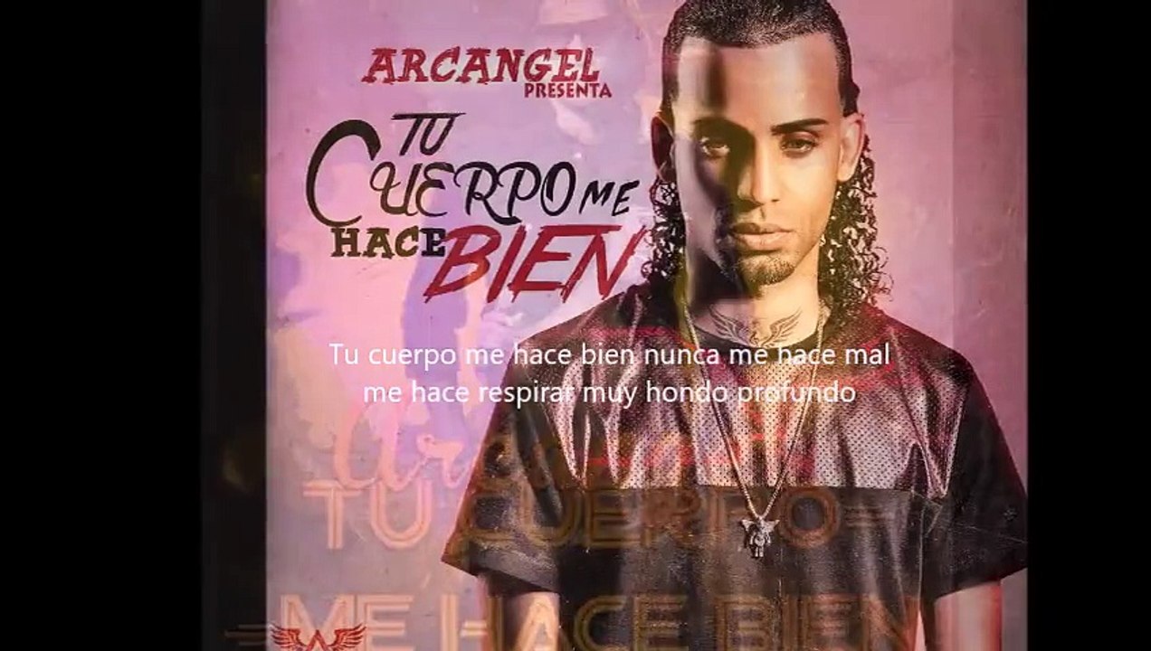 Arcangel - Tu Cuerpo Me Hace Bien