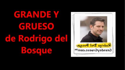 GRANDE Y GRUESO de Rodrigo del Bosque Funciona esta tecnica para Agrandar el pene o es una estafa