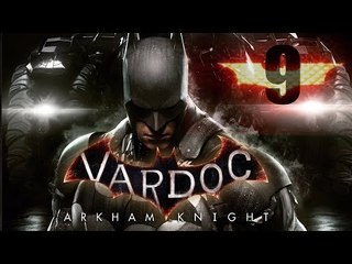 Batman Arkham Knight ( Parte 9 ) @Vardoc Acertijos