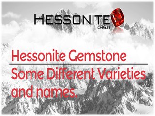 INTERESTING HISTORY AND FACTS ABOUT GARNET / HESSONITE