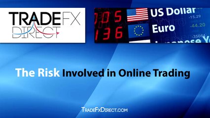 The Risk Involved in Online Trading