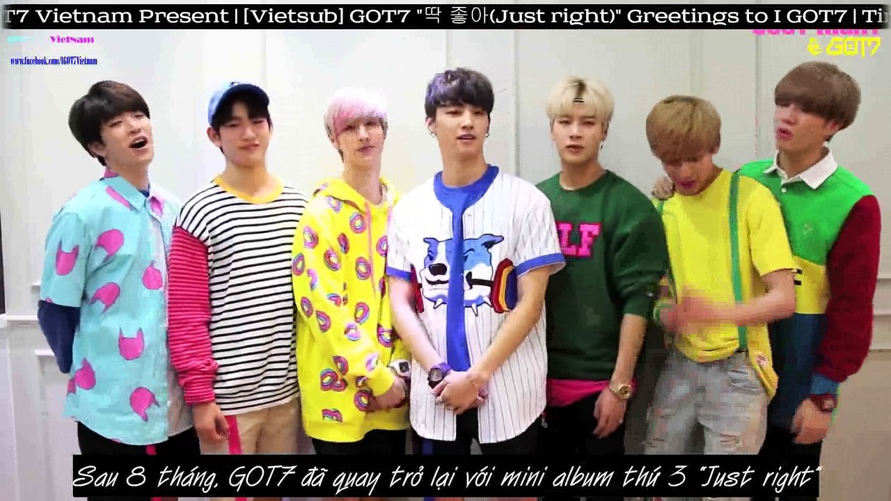 [Vietsub] GOT7 딱 좋아(Just right) Greetings to I GOT7