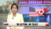No action on denuclearization, no talks with N. Korea: U.S.