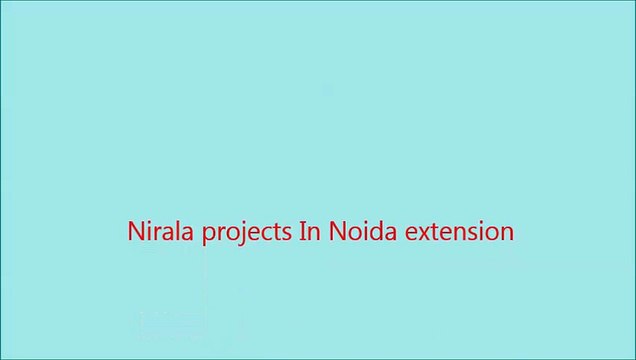 Flats In Noida Extension By Nirala Estate