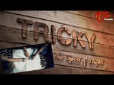 Tricky | Telugu Short Film | By Tarun Kalshineti
