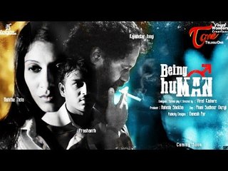 BEING huMAN | Latest Telugu Short Film | By Virat Kishore