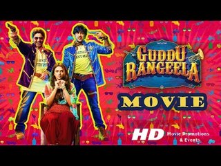 Guddu Rangeela Movie (2015) | Arshad Warsi | Aditi Rao Hydari | Amit Sadh - Full Movie Promotions
