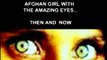 Afghan Girl with the Amazing Eyes Then & Now