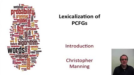 16 - 1 - Lexicalization of PCFGs-Stanford NLP-Professor Dan Jurafsky & Chris Manning
