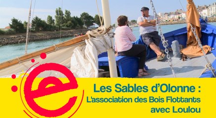 L'Estivale Les Sables d'Olonne : L'association des Bois Flottants avec Loulou
