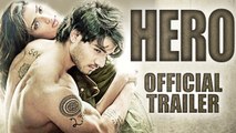 Hero | OFFICIAL TRAILER | Sooraj Pancholi, Athiya Shetty | Review