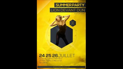 Fête à Lion dvt Dun 24/25/26 Juillet 2015 #ThePlaceToBe