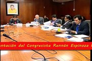 Rennan Espinoza Rosales ante Comisión: 