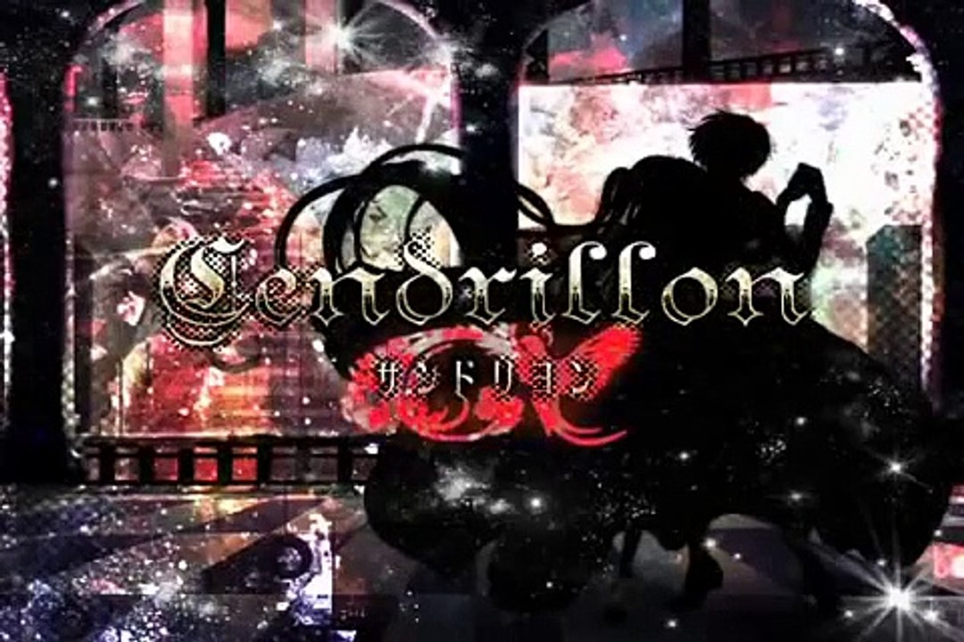 【初音ミクKAITO】サンドリヨン（Cendrillon）【オリジナル09】