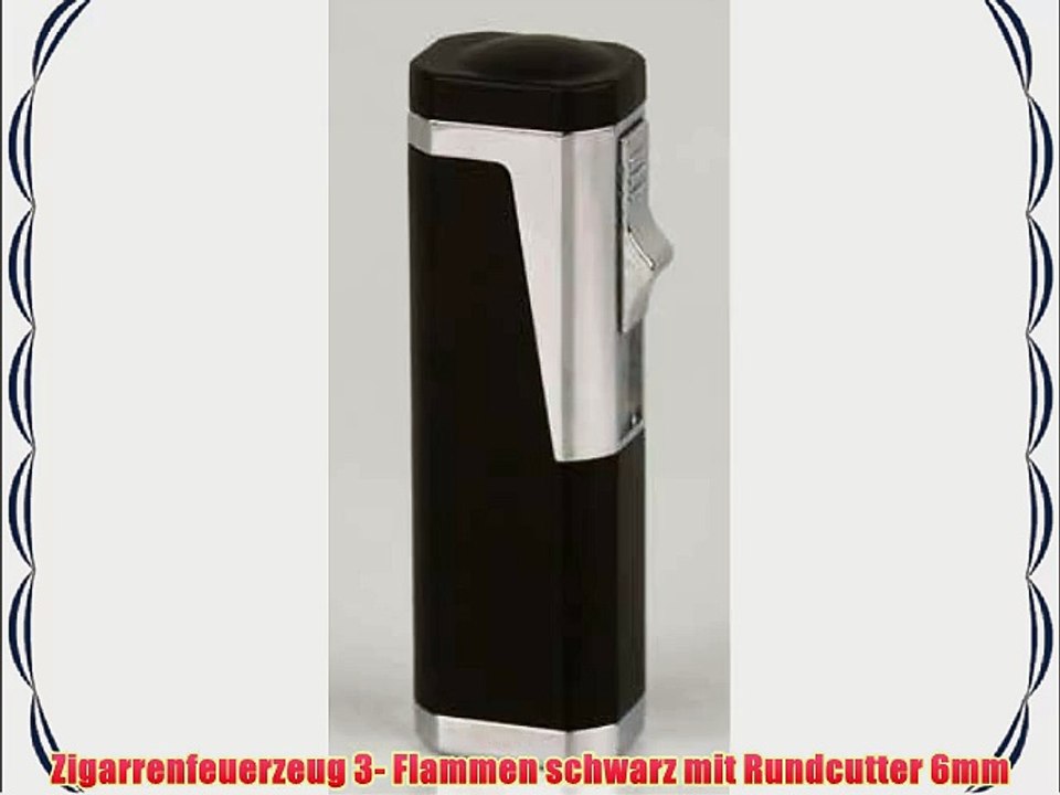 Zigarrenfeuerzeug 3- Flammen schwarz mit Rundcutter 6mm
