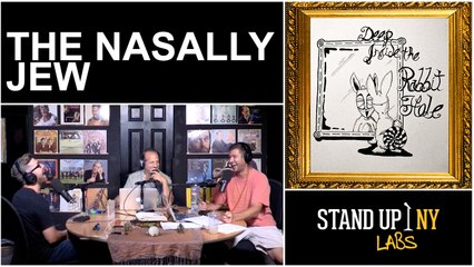 DEEP INSIDE THE RABBIT HOLE - The Nasally Jew