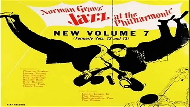 Charlie Parker / Lester Young - Jazz At The Philharmonic Live 1949 ~ Embraceable You