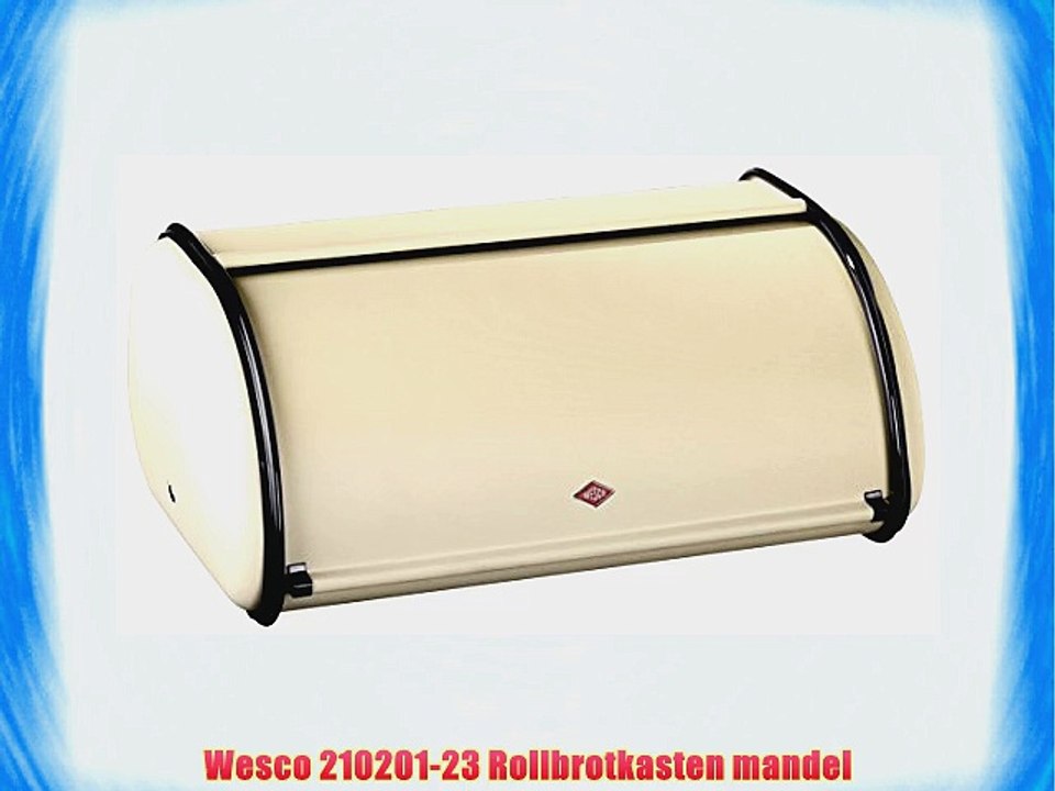 Wesco 210201-23 Rollbrotkasten mandel