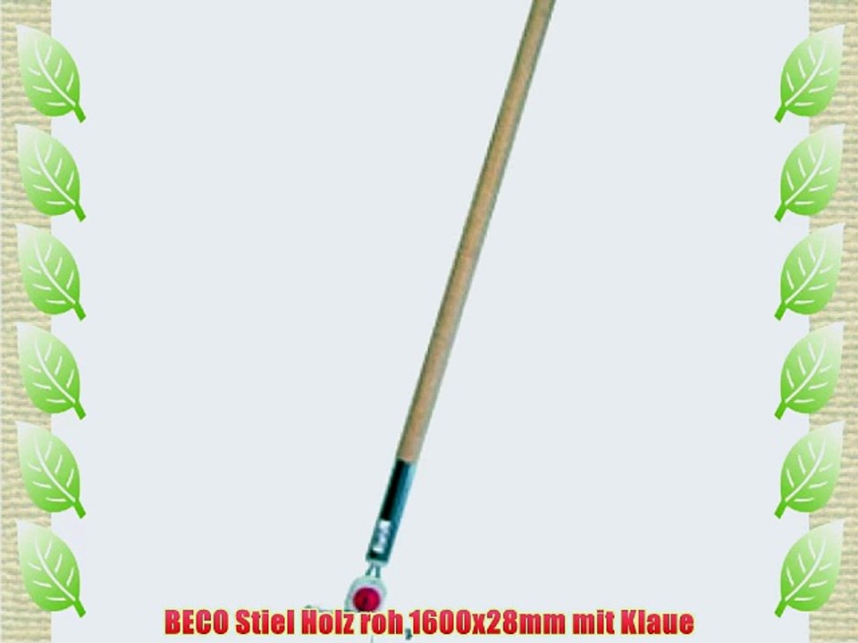 BECO Stiel Holz roh 1600x28mm mit Klaue