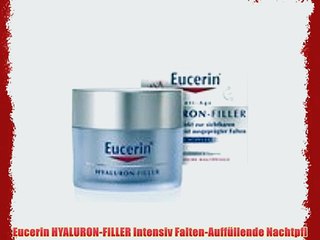 Eucerin HYALURON-FILLER Intensiv Falten-Auff?llende Nachtpfl