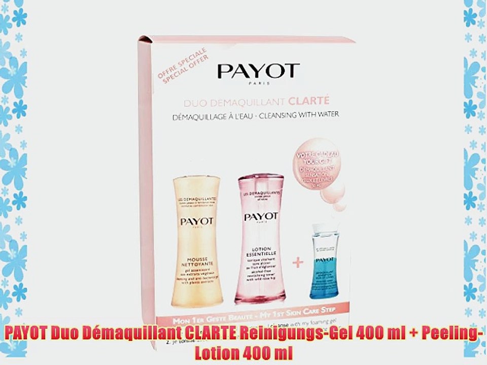 PAYOT Duo D?maquillant CLARTE Reinigungs-Gel 400 ml   Peeling-Lotion 400 ml