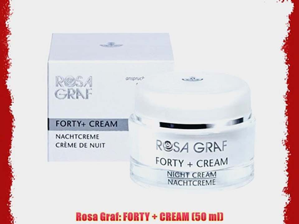 Rosa Graf: FORTY   CREAM (50 ml)