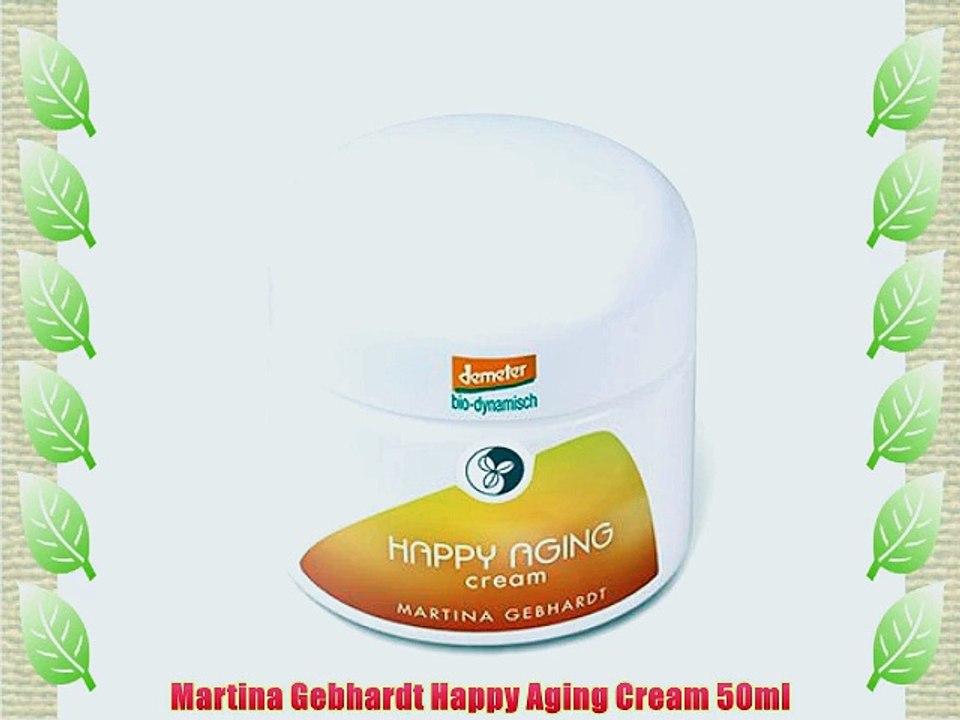 Martina Gebhardt Happy Aging Cream 50ml