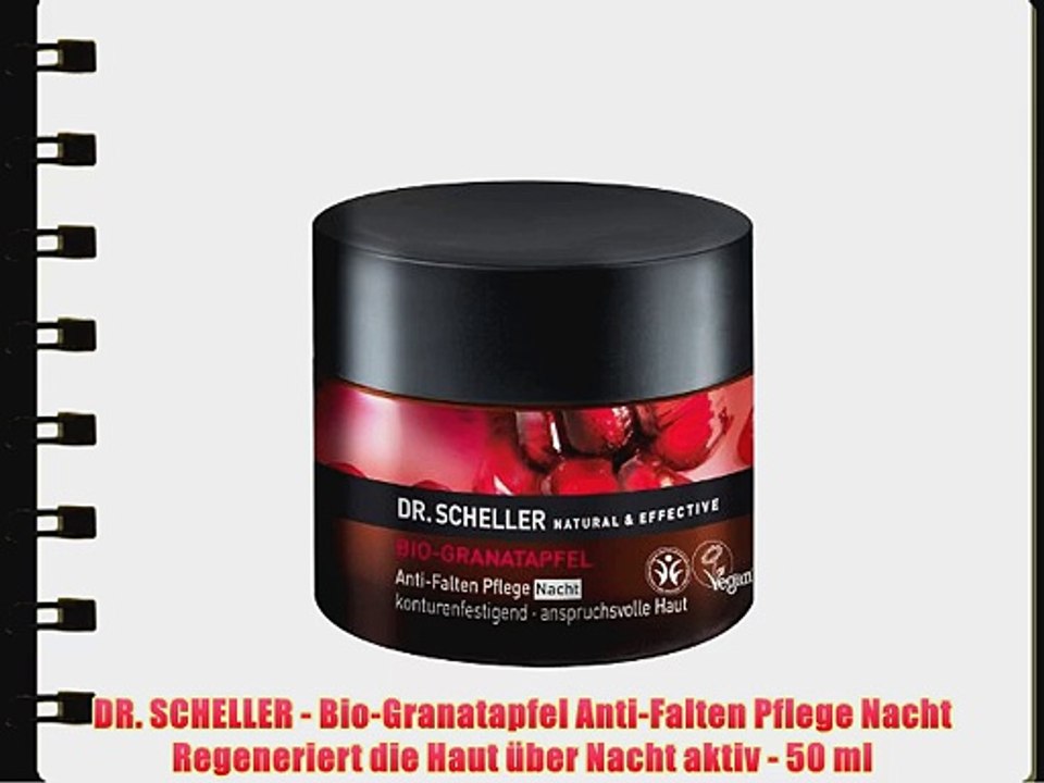 DR. SCHELLER - Bio-Granatapfel Anti-Falten Pflege Nacht Regeneriert die Haut ?ber Nacht aktiv